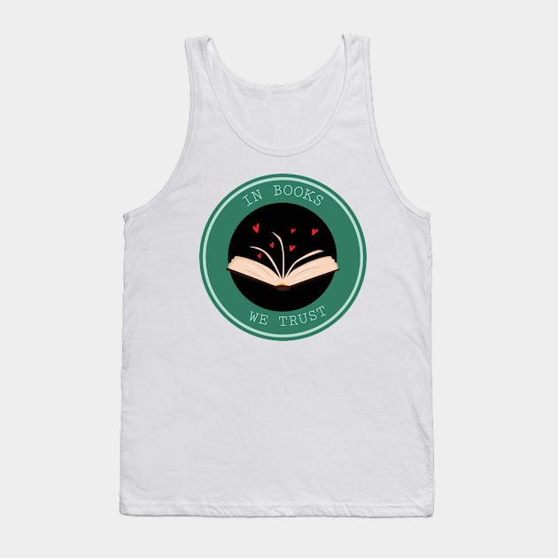 in books we trust Tank Top by juinwonderland 41